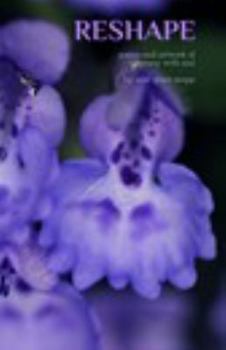 Hardcover Reshape: Poems and Artwork of Soul Book