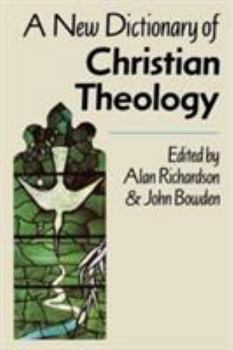 Paperback A New Dictionary of Christian Theology Book
