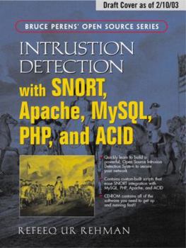 Paperback Intrusion Detection with Snort: Advanced Ids Techniques Using Snort, Apache, MySQL, PHP, and Acid Book