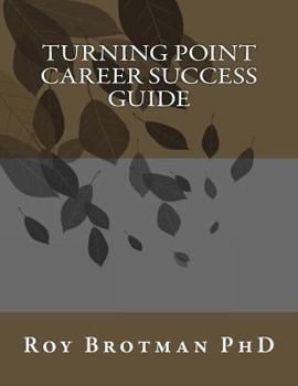 Paperback Turning Point Career Success Guide: Career Solution Guide Book