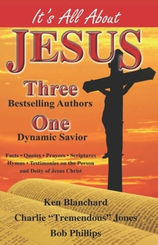 Paperback It's All About Jesus: Three Bestselling Authors, One Dynamic Savior Book