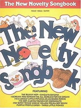 The Novelty Songbook Piano, Vocal and Guitar Chords