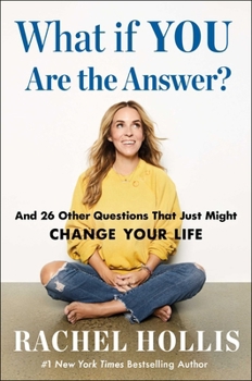 Hardcover What If You Are the Answer?: And 26 Other Questions That Just Might Change Your Life Book