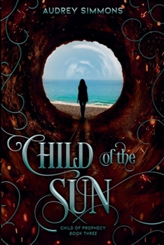 Child of the Sun (Child of Prophecy)