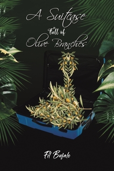 Paperback A Suitcase Full of Olive Branches Book