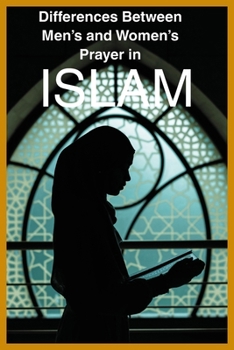 Paperback Men's and Women's Prayer in Islam: Exploring Similarities and Differences in Salah" Book