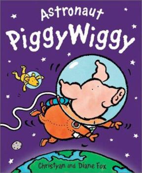 Hardcover Astronaut Piggywiggy Book