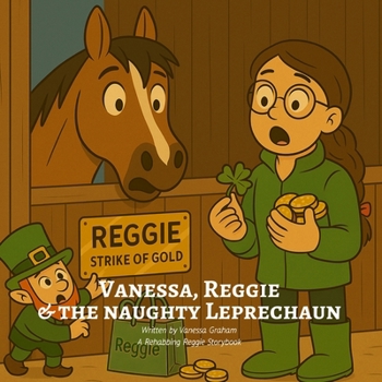 Paperback Vanessa, Reggie & the Naughty Leprechaun Book
