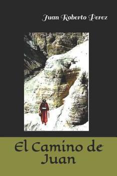 Paperback El Camino de Juan [Spanish] Book