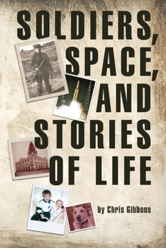 Paperback Soldiers, Space, and Stories of Life Book