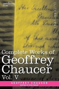 Paperback Complete Works of Geoffrey Chaucer, Vol. V: Notes to the Canterbury Tales (in Seven Volumes) Book