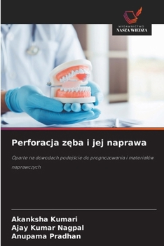 Perforacja zęba i jej naprawa