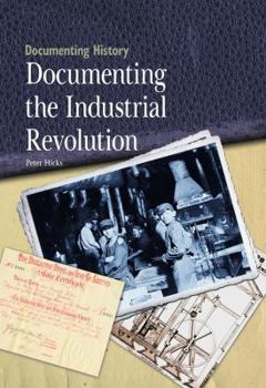Library Binding Documenting the Industrial Revolution Book