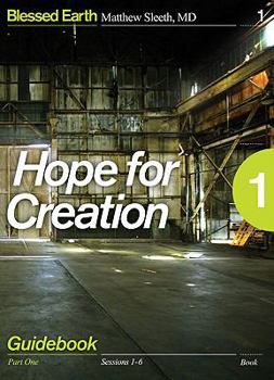 Paperback Hope for Creation, Part 1: Guidebook Book