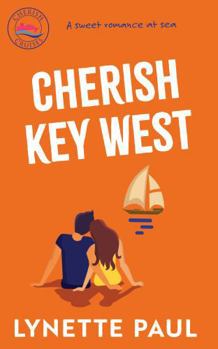 Paperback Cherish Key West (Cherish Cruises Sweet Romances) Book