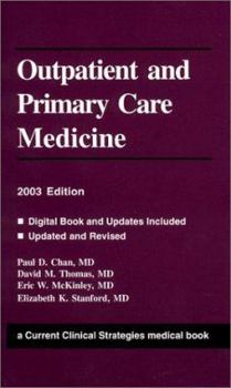 Paperback Current Clinical Strategies Outpatient and Primary Care Medicine, 2003 Edition Book