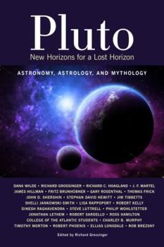 Paperback Pluto: New Horizons for a Lost Horizon: Astronomy, Astrology, and Mythology Book