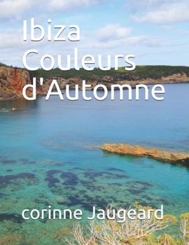 Paperback Ibiza Couleurs d'Automne [French] Book
