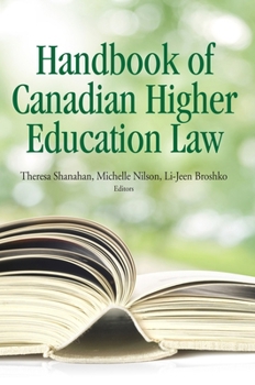 The Handbook of Canadian Higher Education Law