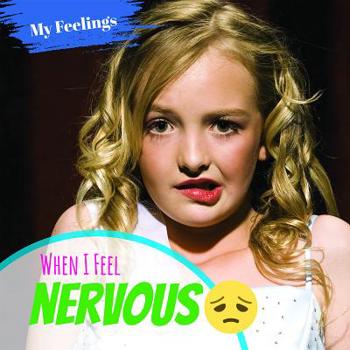 Library Binding When I Feel Nervous Book