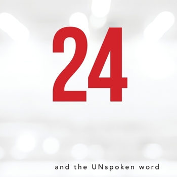Paperback 24 and the Unspoken Word Book