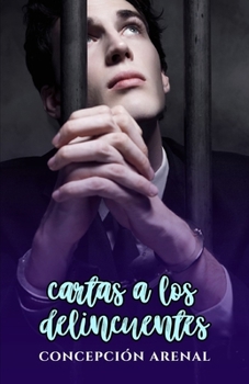 Paperback Cartas a los delincuentes [Spanish] Book