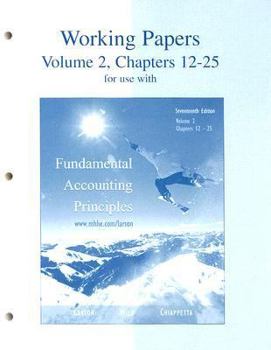 Paperback Working Papers Volume 2, Chapters 12-25 for Use with Fundamental Accounting Principles Book