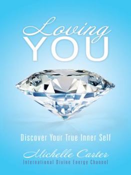 Paperback Loving You: Discover Your True Inner Self Book