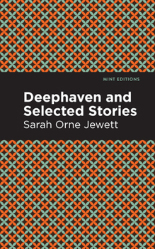 Paperback Deephaven and Selected Stories Book