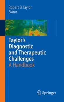 Paperback Taylor's Diagnostic and Therapeutic Challenges: A Handbook Book