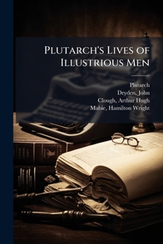 Paperback Plutarch's Lives of Illustrious Men Book