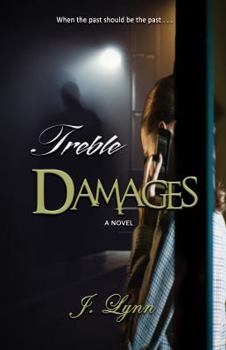 Paperback Treble Damages: When the past should be the past... Book
