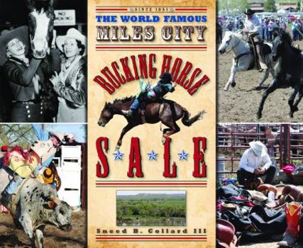 Hardcover The World Famous Miles City Bucking Horse Sale Book