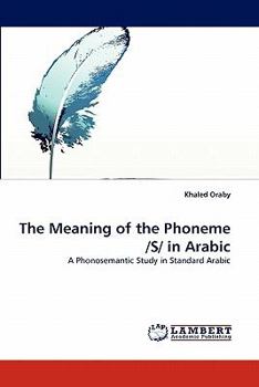 Paperback The Meaning of the Phoneme /S/ in Arabic Book