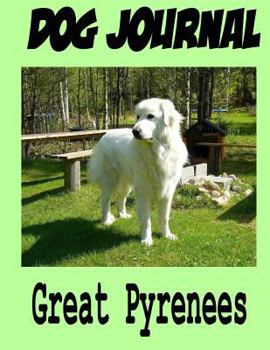 Paperback Dog Journal Great Pyrenees Book