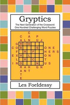Paperback Gryptics: The Next Generation of the Crossword: One Hundred Challenging Word Puzzles Book