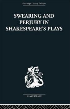 Paperback Swearing and Perjury in Shakespeare's Plays Book