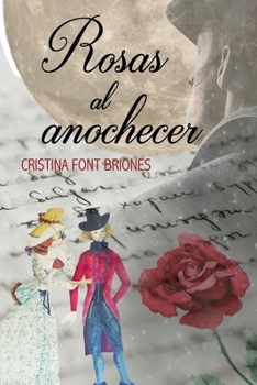 Paperback Rosas Al Anochecer [Spanish] Book