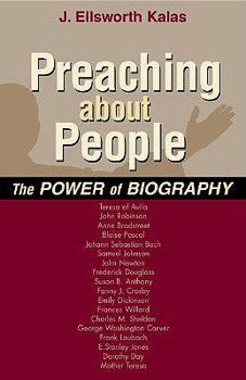Preaching About People: The Power Of Biography