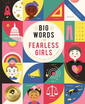Board book Big Words for Fearless Girls: 1,000 Big Words for Girls with Big Dreams Book