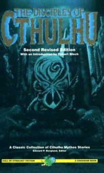 The Disciples of Cthulhu (Call of Cthulhu Fiction) - Book  of the Chaosium's Call of Cthulhu books