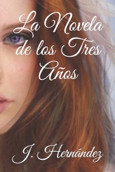 Paperback La Novela de los Tres A?os [Spanish] Book
