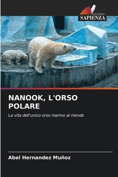 Nanook, l'Orso Polare (Italian Edition)