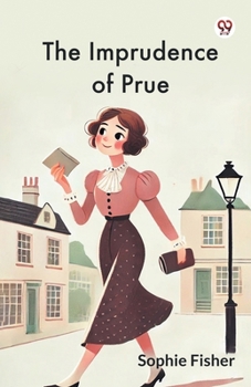 Paperback The Imprudence of Prue Book