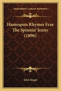 Paperback Hamespun Rhymes Frae The Spinnin' Jenny (1896) Book