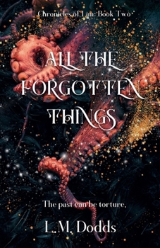 All the Forgotten Things: Chronicles of Lim