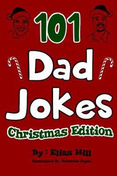 Paperback 101 Dad Jokes: Christmas Edition Book