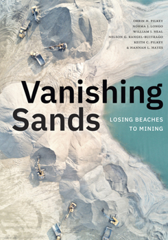Hardcover Vanishing Sands: Losing Beaches to Mining Book