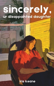 Paperback sincerely, ur disappointed daughter Book