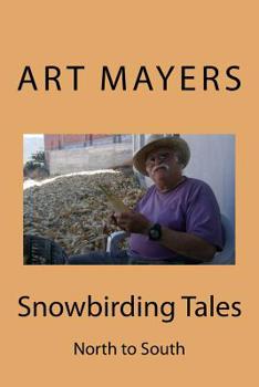 Paperback Snowbirding Tales Book